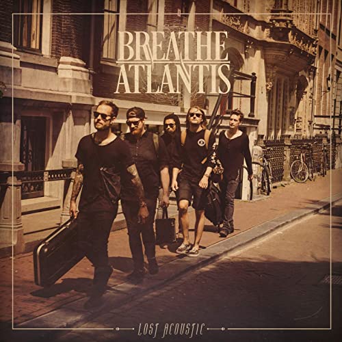 BREATHE ATLANTIS - Lost (Acoustic) cover 
