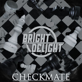 BRIGHTDELIGHT - Checkmate cover 