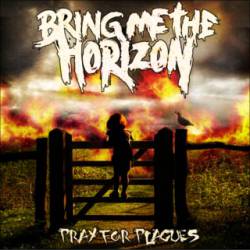 BRING ME THE HORIZON - Pray for Plagues cover 