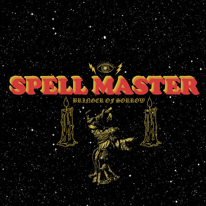 BRINGER OF SORROW - Spell Master cover 