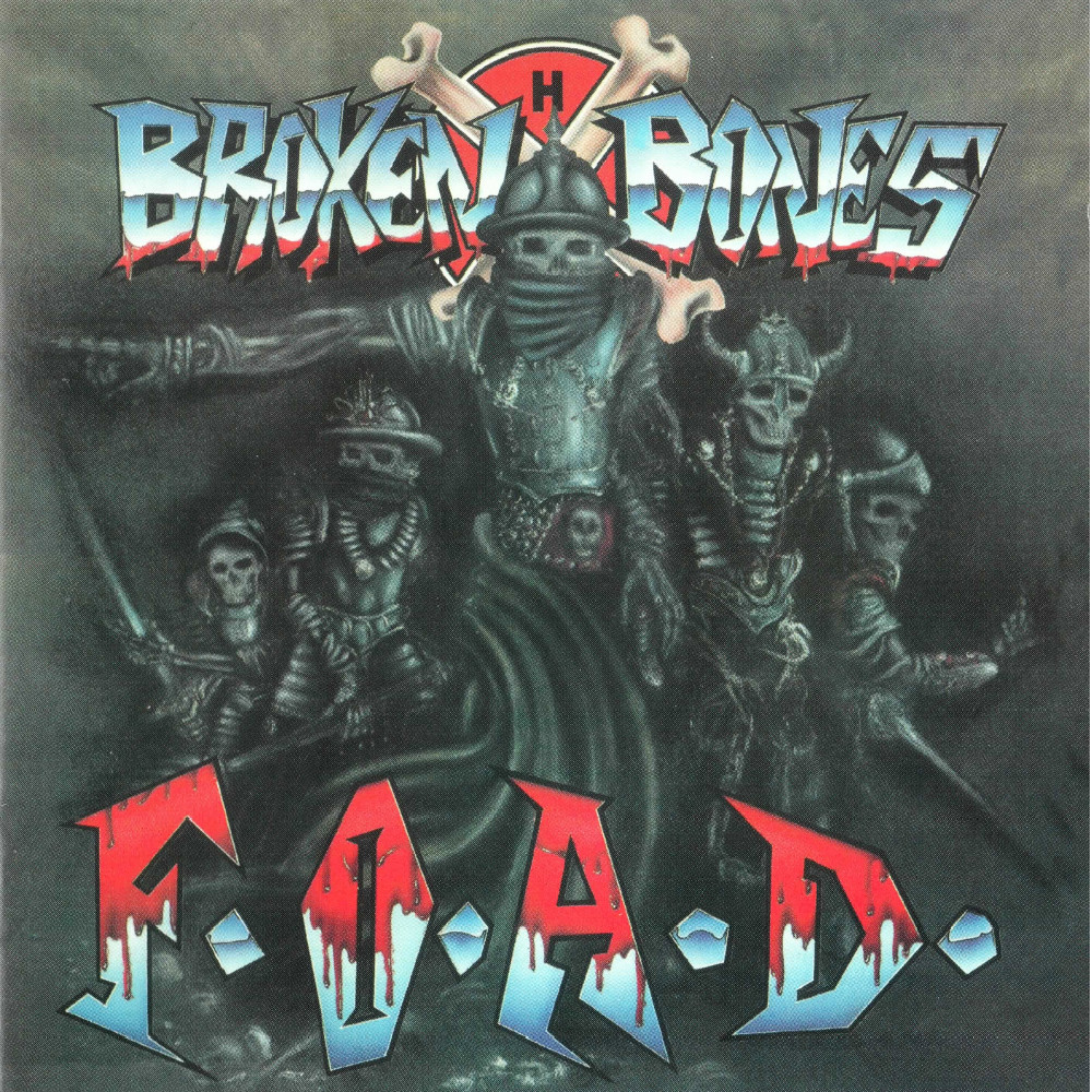 BROKEN BONES - F.O.A.D. cover 