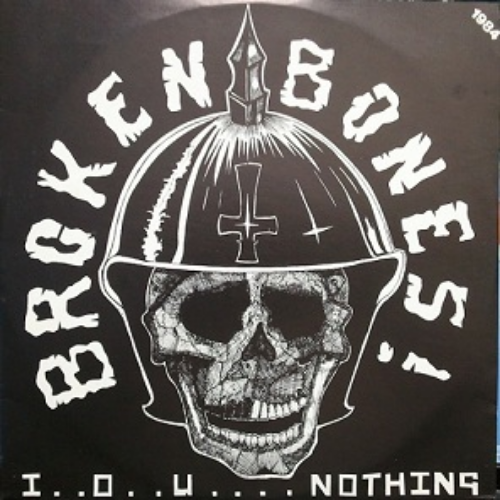 BROKEN BONES - I.O.U....Nothing cover 