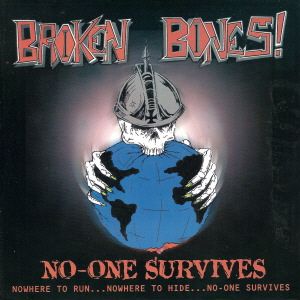 BROKEN BONES - No-One Survives cover 