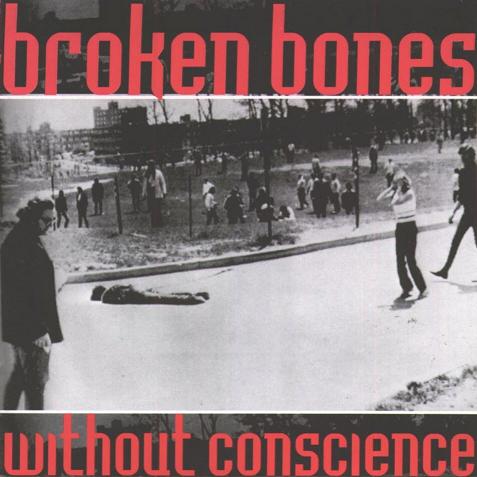 BROKEN BONES - Without Conscience cover 