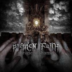 BROKEN FAITH - Throne of Shame cover 