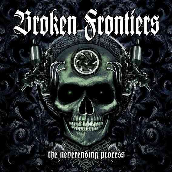 BROKEN FRONTIERS - The Neverending Process cover 