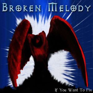 BROKEN MELODY - If You Want to Fly cover 