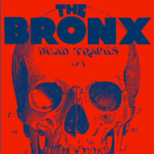 THE BRONX - Dead Tracks cover 