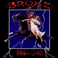 BRONZ - Taken By Storm cover 