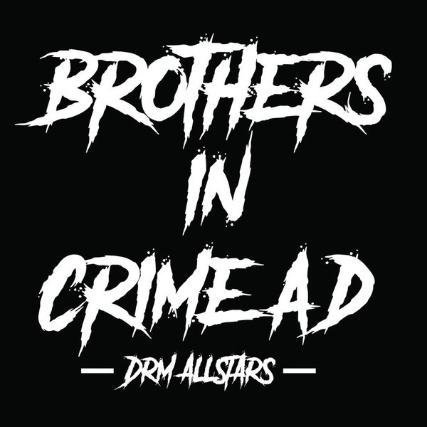 BROTHERS IN CRIME AD (GERMANY) - DRM Allstars cover 