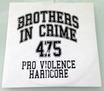 BROTHERS IN CRIME - Pro Violence Hardcore cover 