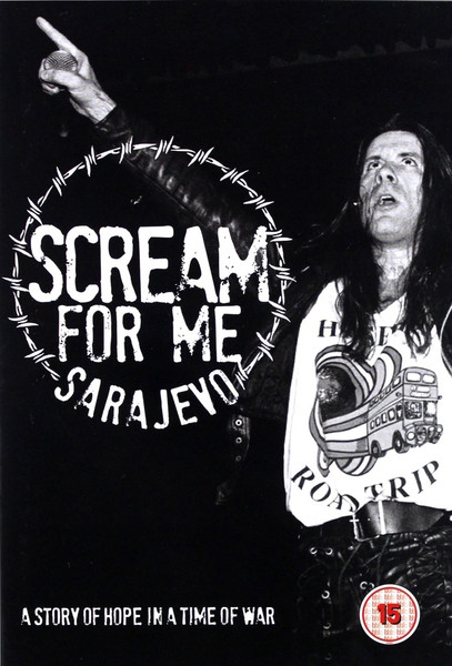 BRUCE DICKINSON - Scream for Me Sarajevo: A Story of Hope in a Time of War cover 