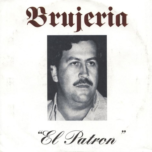 BRUJERIA - El Patron cover 