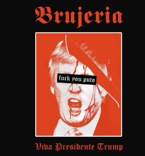 BRUJERIA - Viva Presidente Trump! cover 