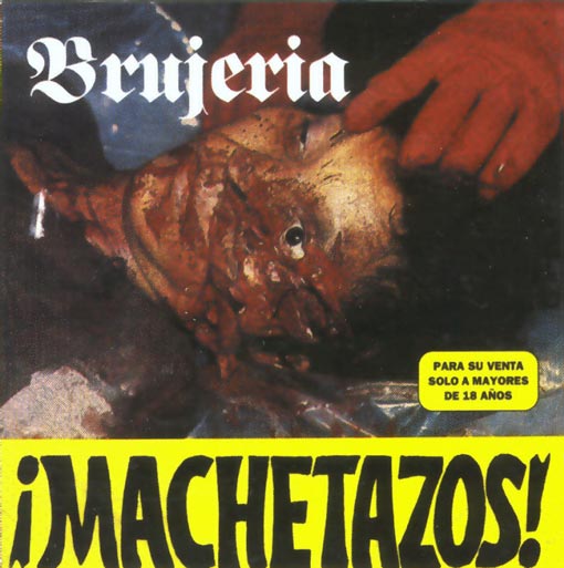 BRUJERIA - ¡Machetazos! cover 
