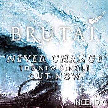 BRUTAI - Never Change cover 