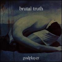 BRUTAL TRUTH - Godplayer cover 