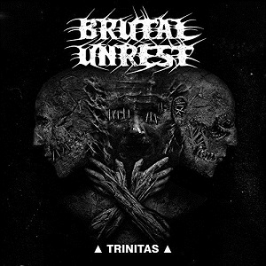 BRUTAL UNREST - Trinitas cover 