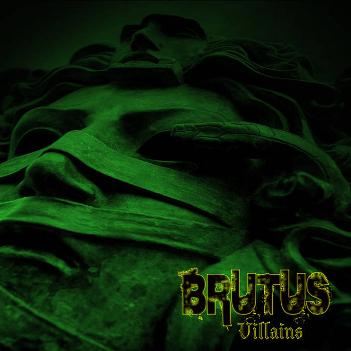 BRUTUS - Villains cover 