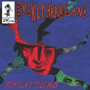 BUCKETHEAD - Pike 29 - Splatters cover 