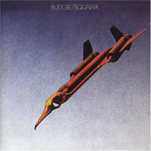 BUDGIE - Squawk cover 