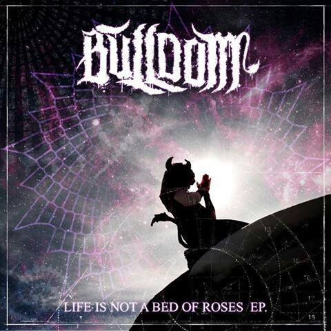 BULLDOM - Life Is Not A Bed Of Roses cover 