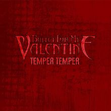 BULLET FOR MY VALENTINE - Temper Tempe cover 