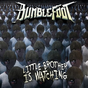 BUMBLEFOOT - Little Brother Is Watching cover 