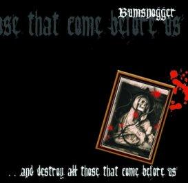 BUMSNOGGER - ...And Destroy All Those That Come Before Us cover 