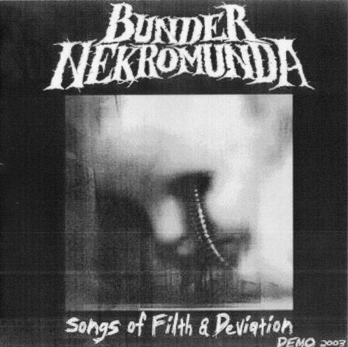 BUNDER NEKROMUNDA - Songs of Filth & Deviation cover 