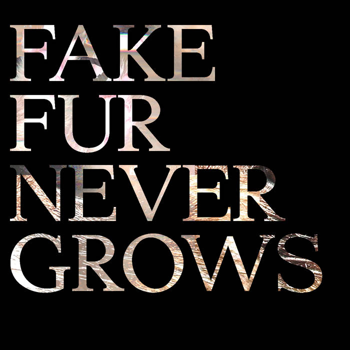 BUNGLER - Fake Fur Never Grows cover 