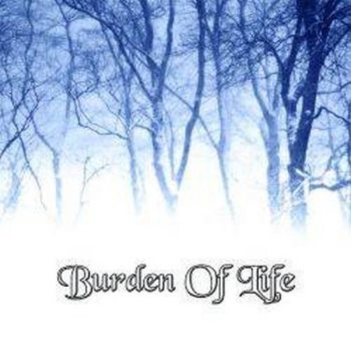 BURDEN OF LIFE - Burden Of Life cover 