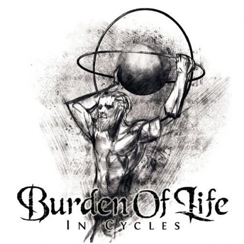BURDEN OF LIFE - In Cycles cover 