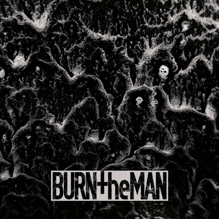 BURN THE MAN - Burn The Man cover 