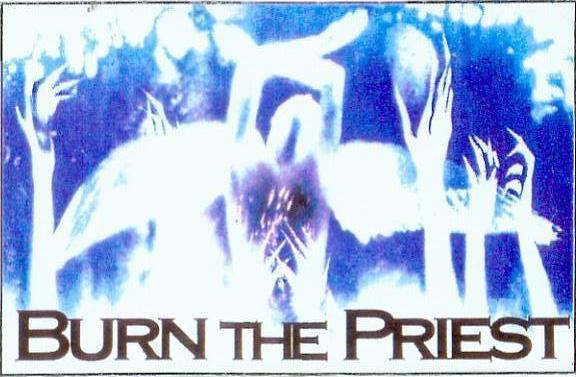 BURN THE PRIEST - Burn the Priest cover 