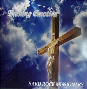 BURNING EMOTION - Hard Rock Missionary cover 
