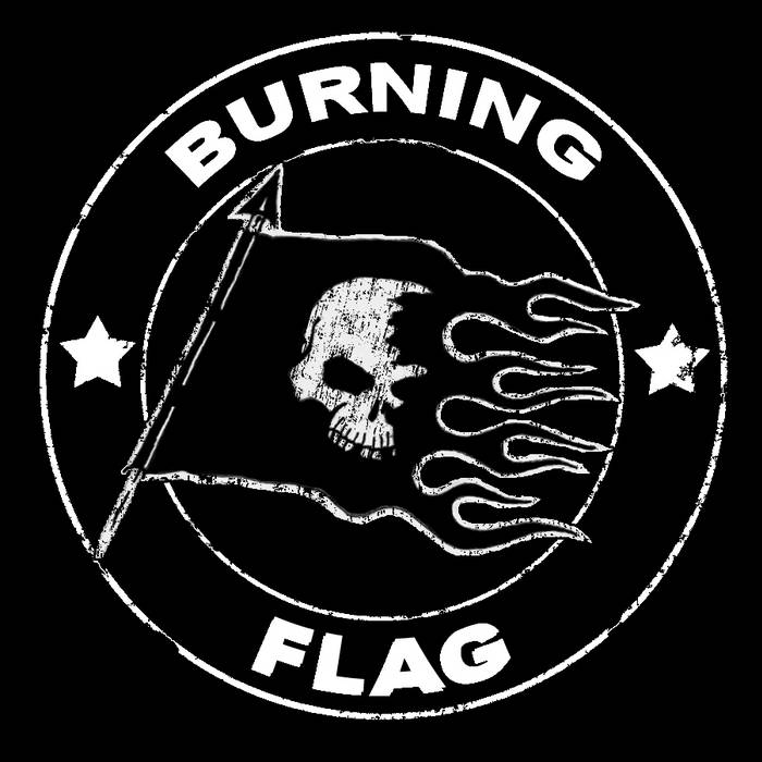 BURNING FLAG - Still A Lie cover 