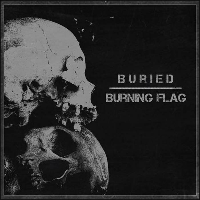 BURNING FLAG - B​.​U​.​R​.​I​.​E​.​D // Burning Flag cover 