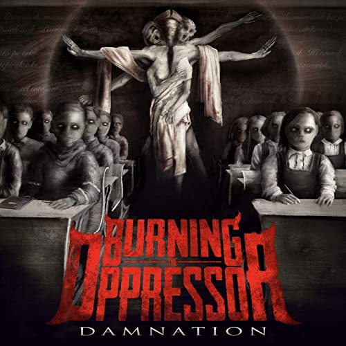 BURNING THE OPPRESSOR - Damnation cover 