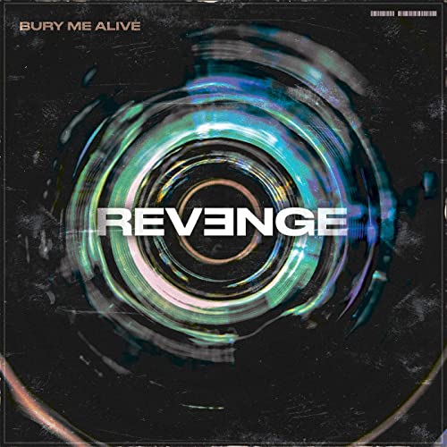 BURY ME ALIVE - Revenge cover 