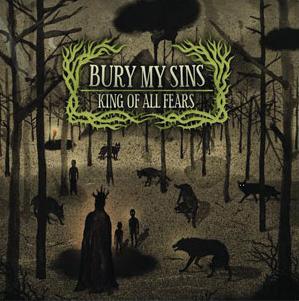 BURY MY SINS - King of All Fears cover 