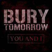 BURY TOMORROW - You & I cover 