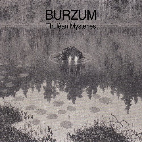 BURZUM - Thulêan Mysteries cover 