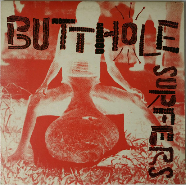 BUTTHOLE SURFERS - Butthole Surfers cover 