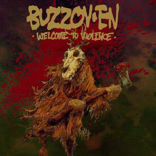 BUZZOV•EN - Welcome to Violence cover 