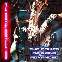 C-FICTION - The Power Of Being Advanced cover 