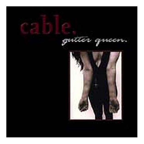 CABLE - Gutter Queen cover 