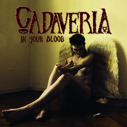 CADAVERIA - In Your Blood cover 