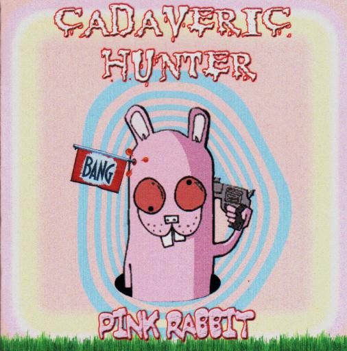 CADAVERIC HUNTER - Pink Rabbit cover 