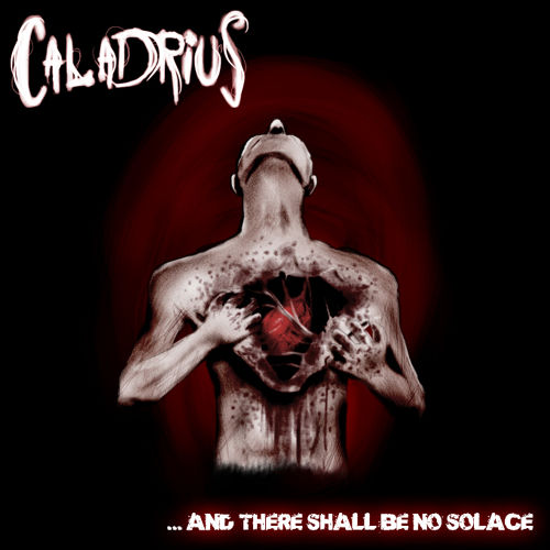 CALADRIUS - ...And There Shall Be No Solace cover 